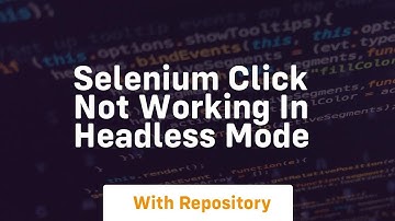 selenium click not working in headless mode