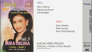 [Full] Album Mira Delima - Wati S.
