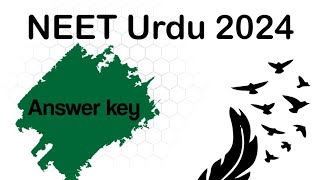 URDU NEET PAPER 2024| Answer key NEET URDU paper 2024|Answer key|جوابات|