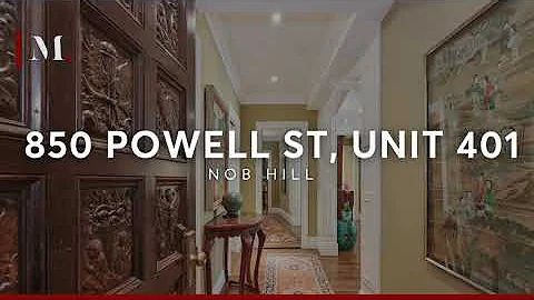 850 Powell St. Unit 401 Presented by Michelle Engl...