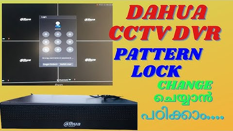 Dahua DVR | pattern lock change #dahuacctv