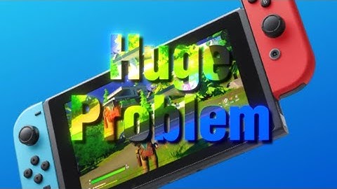Nintendo Switch has a HUGE Problem...