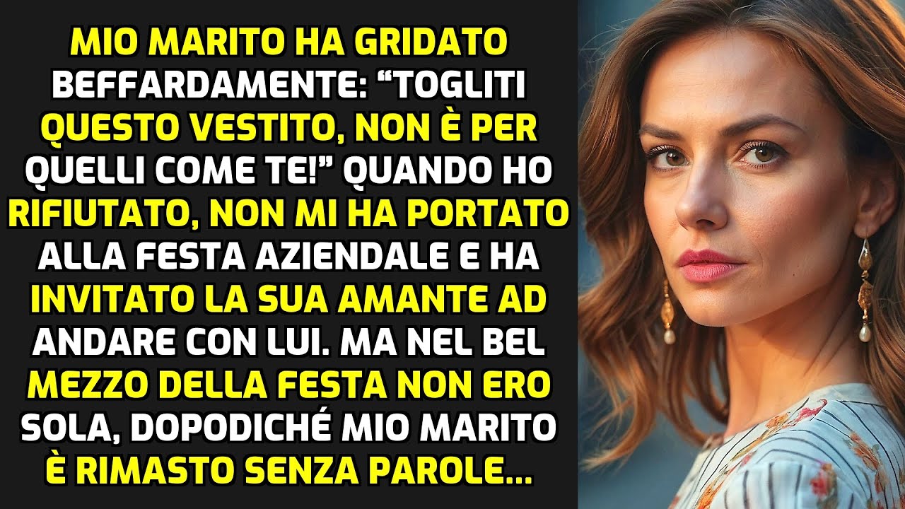 Mio Marito Ha Gridato Beffardamente: “Togliti Questo Vestito, Non È Per Quelli Come Te!” STORIE VITA