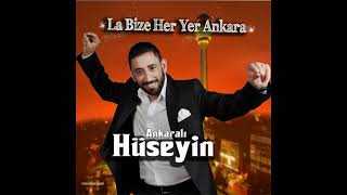 Ankaralı Hüseyin - La Bize Her Yer Ankara (Deejay Senol Aycan Remix)