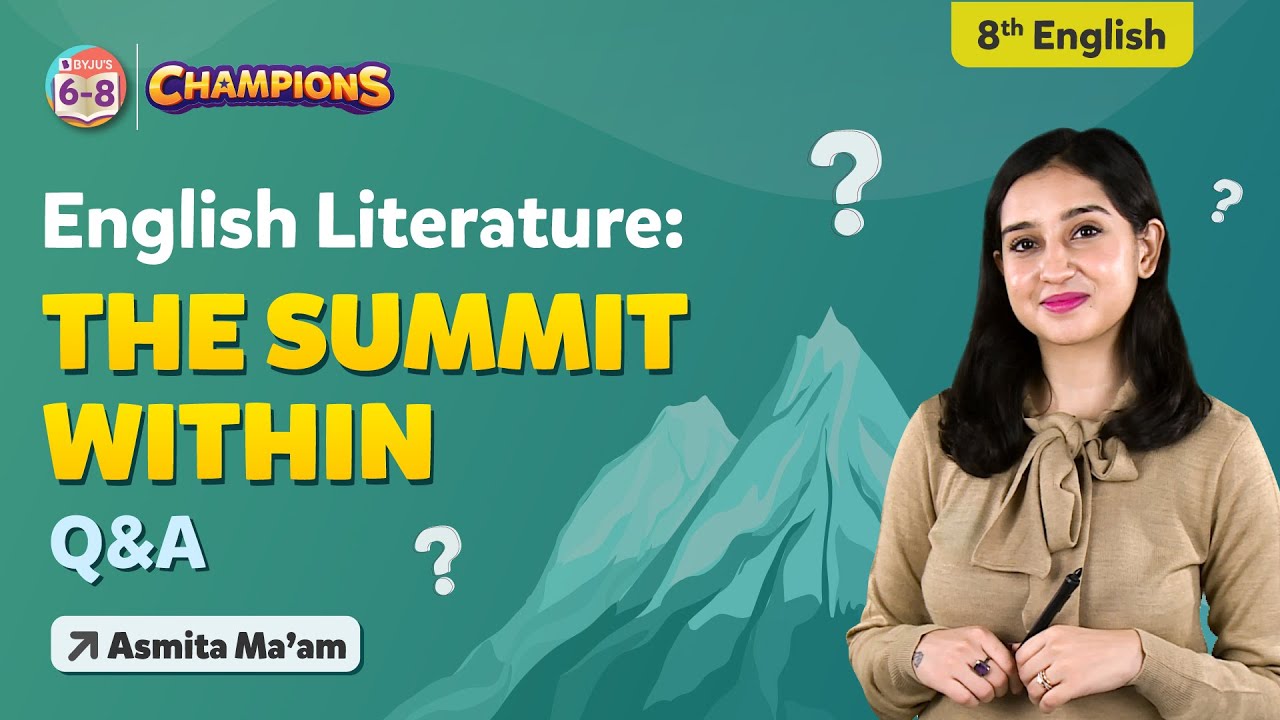 The Summit Within NCERT Solutions NCERT Class 8 Honeydew Chapter 5