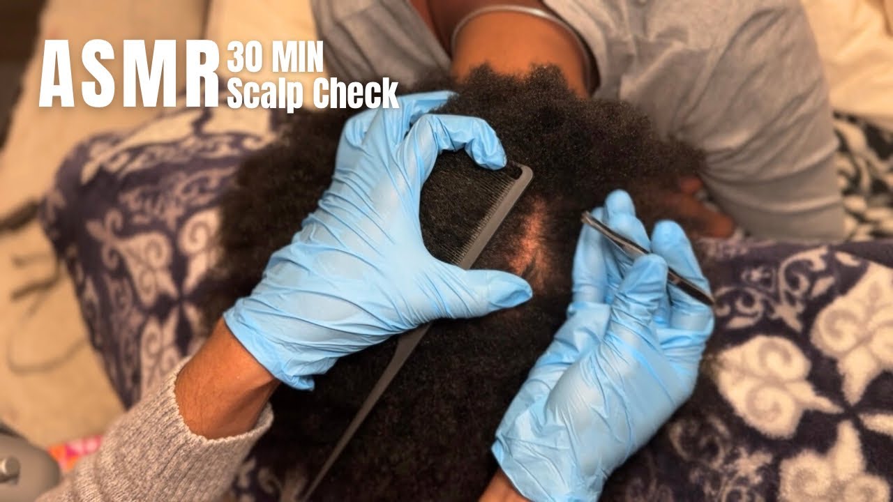 🌙30 MIN ASMR Scalp Check & Massage for ULTIMATE RELAXATION 💆🏾‍♀️✨ Type 4 Natural HAIR with Gloves 🧤