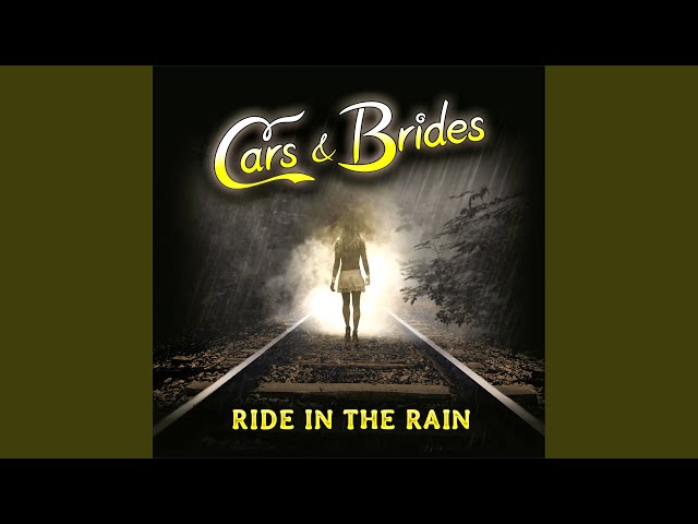 Cars & Brides,Lyane Leigh Ride in the Rain - 80s Extended Version