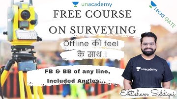 L 23: FB & BB of Any Line, Included Angles | Surveying | HAL, HPCL 2021 | Ehtisham Siddiqui