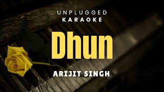 Dhun - Arijit Singh ( Unplugged Piano Karaoke ) | Saiyaara