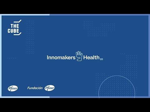 Hackathon: Innomakers4Health by Pfizer, Fundación Pfizer & TheCUBE Madrid 2020