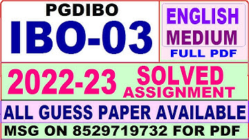 pgdibo ibo 03 solved assignment 2022-23 / ibo 3 solved assignment in english / ignou pgdibo