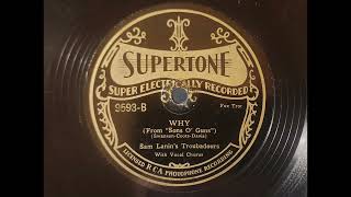 WHY   SAM LANIN'S TROUBADOURS - vocal by SCRAPPY LAMBERT -1920s Dime Store Dance Music Series!