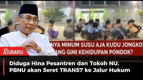 PBNU Protes Keras Tayangan "Xpose Uncersored" TRANS7 Diduga Hina Pesantren dan Tokoh NU