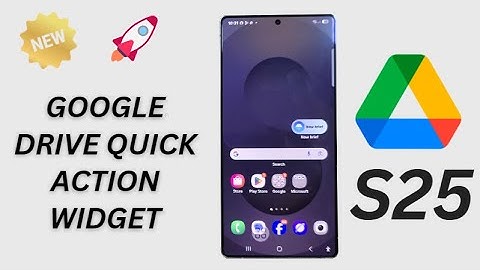 📁 Add Google Drive Widget to Home Screen on Galaxy S25 – Access Files Faster!