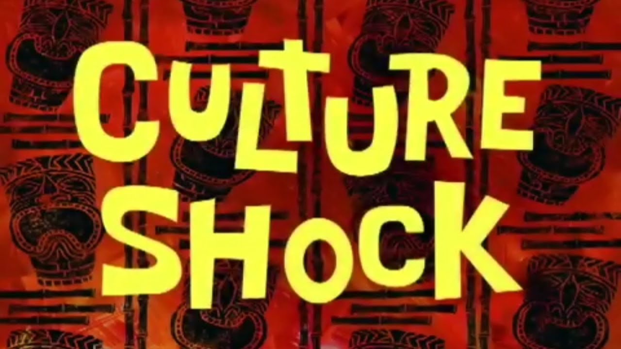 "Culture Shock" Title Card 