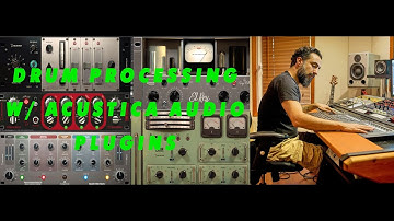 "Journey" Kick, Snare, Room and Drum Bus Processing with Acustica Plugins