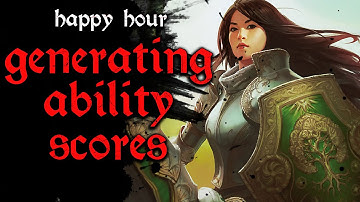#5 How to Ability Scores - DungeonPub: Happy Hour