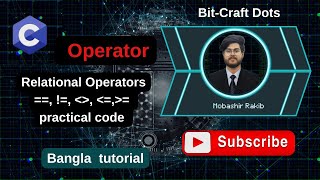 #programminglanguage Relational Operators in C | #GreaterThan #LessThan #EqualTo Bangla Tutorial
