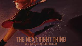 The Next Right Thing  -【Male Cover】