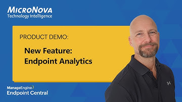 Endpoint Central - Endpoint Analytics: Making endpoint performance visible