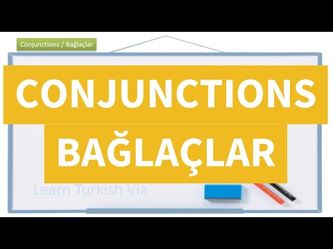 Learn Turkish Lesson 100 - Conjunctions (Bağlaçlar)