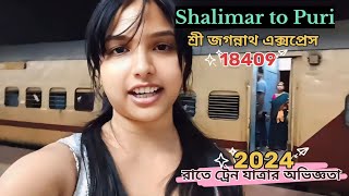 Shalimar to Puri Train journey | 18409 Sri Jagannath  Express | Puri sea Beach