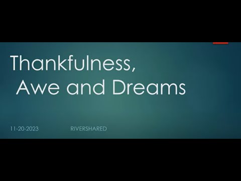 Thankfulness - Awe and Dreams