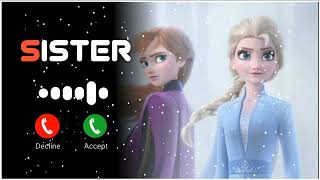 Sister ringtone || Best sister ringtone || World best ringtone