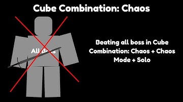 Roblox | Cube Combination Chaos | Beating all bosses + Chaos mode + Solo with Leaper Card