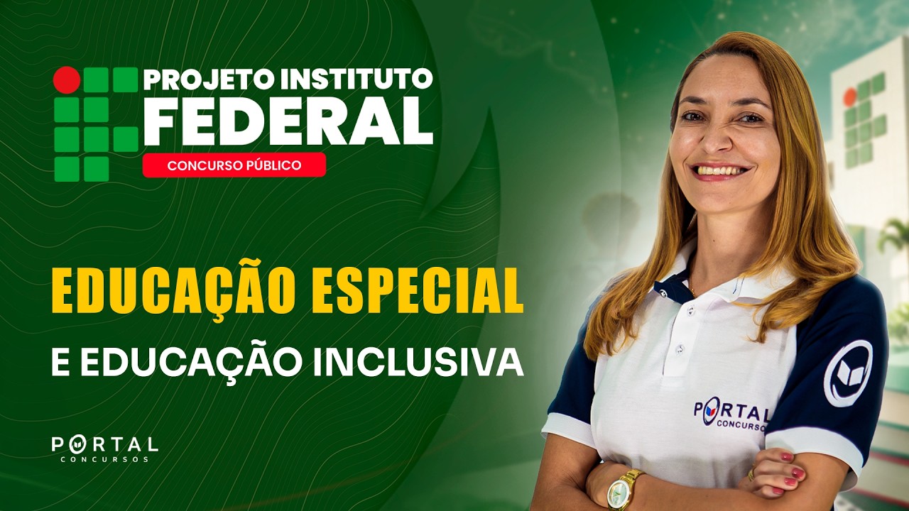 PROJETO INSTITUTOS FEDERAIS: EDUCAÇÃO ESPECIAL E EDUCAÇÃO INCLUSIVA | Com a Profª. Svetlana Ribeiro