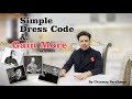 Simple Dress Code &amp; Gain More