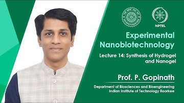 Lecture 14: Synthesis of Hydrogel and Nanogel