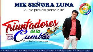 Video thumbnail of "Mix señora Luna - Triunfadores de la cumbia"