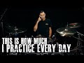 This Is How Much I Practice Each Day - James Payne