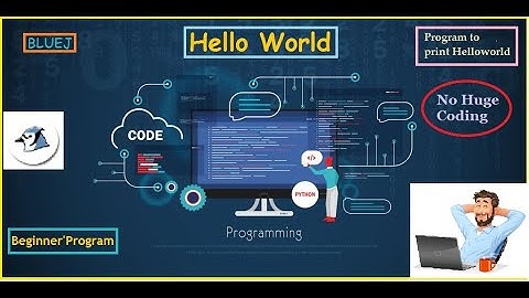 Hello_World #1 First Java Program in Bluej | Java Basics | Print Hello World | Pacific Knowledge