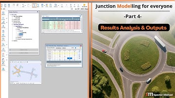 TRL Junctions 11 Modelling Tutorial | Results Analysis and Outputs – Part 4