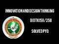 Innovation and design thinking vtu Solved PYQ|BIDTK158/258| #vtu #edu_updates #vtuber