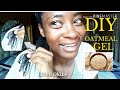 HOW TO MAKE AND USE OATMEAL GEL ON 4C NATURAL HAIR