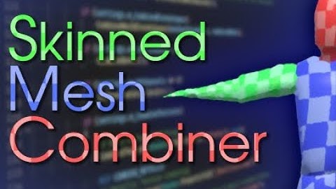 SkinnedMesh Combiner | Unity Asset