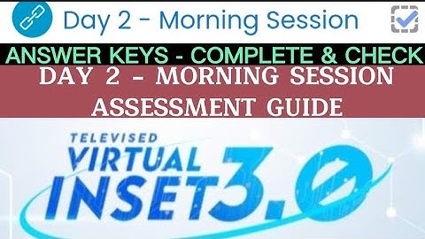 VINSET 3.0 - DAY 2 (MORNING SESSION) ANSWER KEYS ASSESSMENT GUIDE | AUGUST 9, 2022