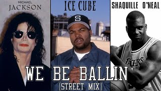 We Be Ballin' (Street Mix - Unreleased) [HQ] - YouTube
