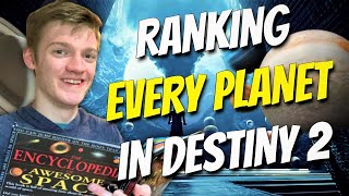 RANKING EVERY PLANET IN DESTINY 2