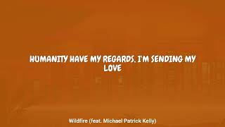 Gentleman - Wildfire (feat. Michael Patrick Kelly) (Lyrics)
