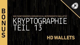 Wie funktionieren Hierarchical Deterministic Wallets? | Teil 13 Kryptographie Crashkurs