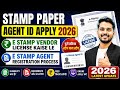 Stamp Paper Agent ID Apply 2026 | E Stamp Vendor License Kaise Le | E Stamp Agent Registration Full 