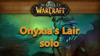 WoW Onyxia's Lair (Onyxias Hort) solo