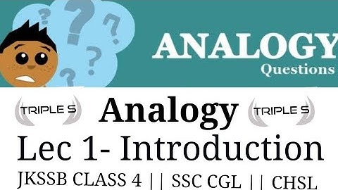 #Reasoning - Analogy - Introduction || JKSSB CLASS 4 Special Recruitment SSC CGL CHSL