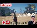 Live discussion jeu Windrose ! Venez jeter un œil !