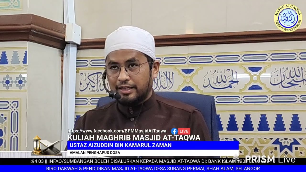 12/01/2026 KULIAH MAGHRIB - USTAZ AIZUDDIN BIN KAMARUL ZAMAN : Amalan Penghapus Dosa