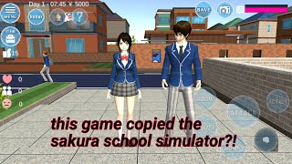 This Game Copied The Sakura School Simulator???😱😭😭 My High School Life Simulator